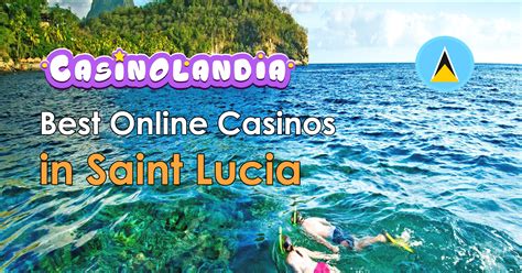 lucia slot|858 Online Casino Websites in St. Lucia .